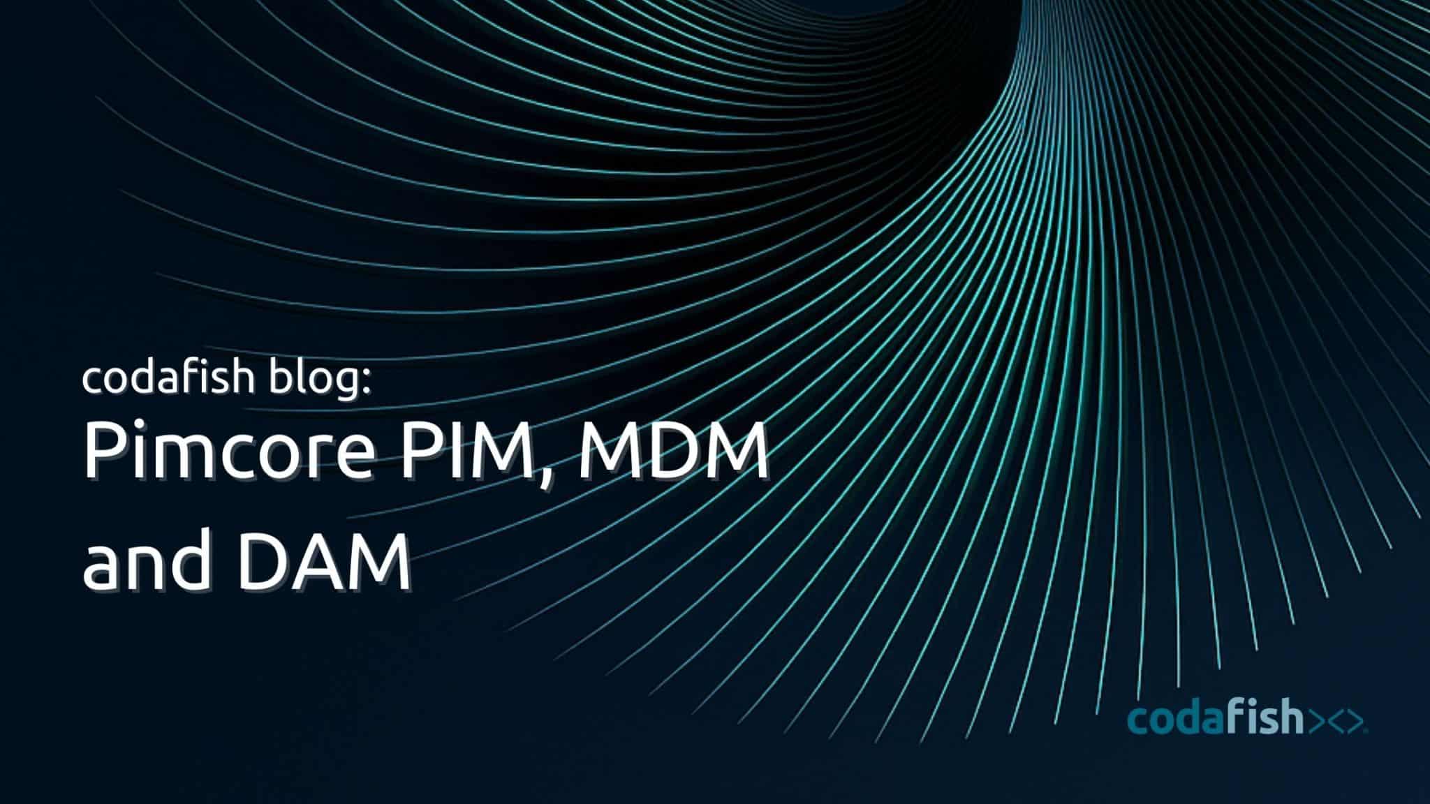 Pimcore PIM MDM and DAM