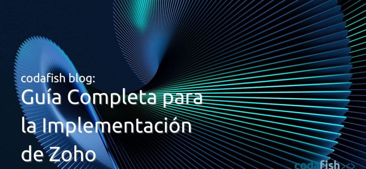 Guía Completa para la Implementación de Zoho