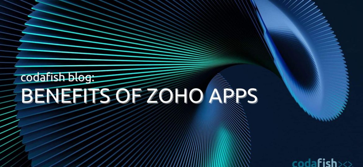 BENEFITS OF ZOHO APPS