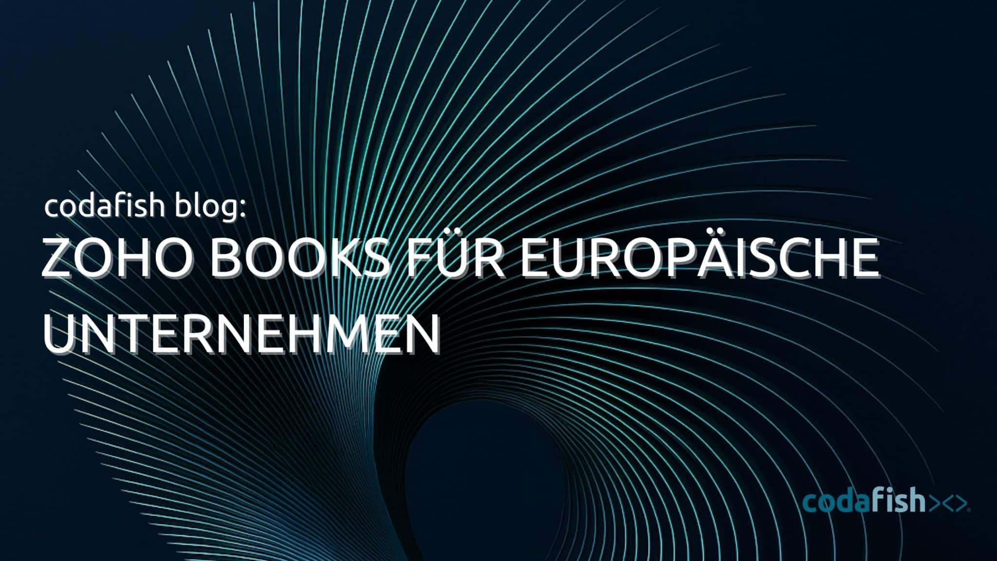 Zoho Books für europäische Unternehmen