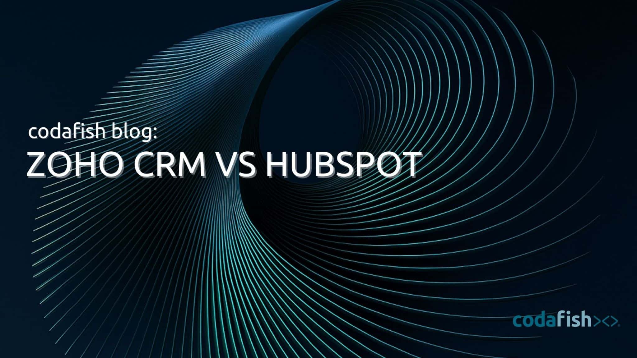 Zoho CRM vs HubSpot 1